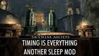 Skyrim Mod Feature: Timing is Everything and Another Sleep Mod