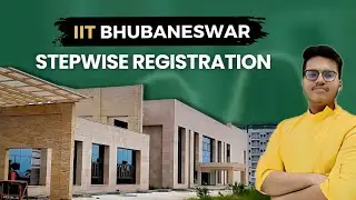 Registration Process IIT BHUBANESWAR | Documents | Reporting | IIT BBS