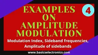 How to solve examples on Amplitude modulation? Modulation index, sideband frequencies, amplitudes.