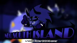 NEO SOUTH ISLAND ~[Night Valley but its a Sonic.EXE OC cover]~