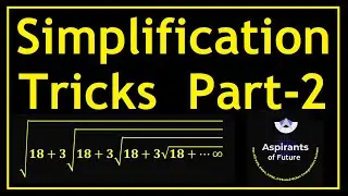 Simplification Tricks | Part 2 | Easy Math Tricks For All Competitive Exams | Aspirants of Future