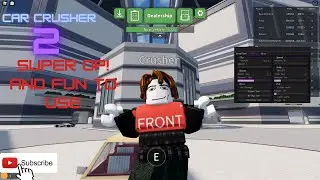 Car Crusher 2 Script *SUPER OP!* (Roblox) (Pastebin)