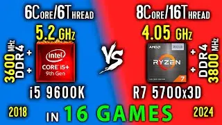 i5 9600K OC vs Ryzen 7 5700x3D Test in 16 Games or i5 9600K vs R7 5800x3D