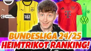 ICH RANKE die BUNDESLIGA HEIMTRIKOTS 2024/2025!