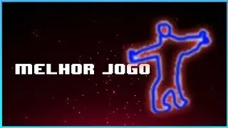 o melhor jogo do mundo