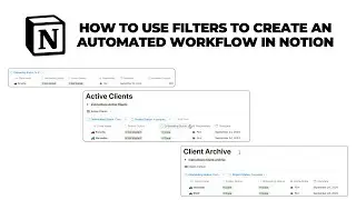 How to use Filters to Create an Automated Workflow in Notion