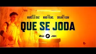QUE SE JODA - Orlant Flow  (video oficial)