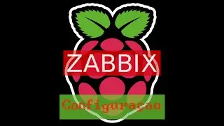 Raspberry Pi - Zabbix - Monitore sua Rede - Configuração