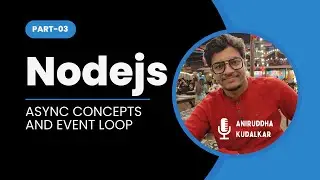 099 Nodejs: Async Concepts and Event Loop