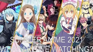What are we watching? This Summer Anime 2021