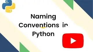 Naming Conventions in python