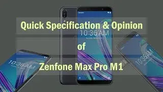 Quick Specifications & Opinion for ASUS Zenfone Max Pro M1 | Mobile Science