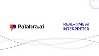 Online Meeting Translator for Zoom, Google Meet and MS Teams | Palabra.ai Product Demo