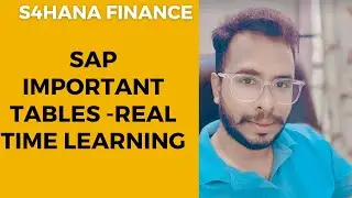 SAP FICO Tables in SAP- SAP GL Tables-SAP Online Training -SAP S4HANA Course Videos-Real time