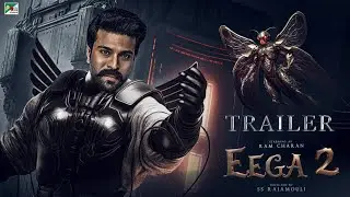 EEGA 2 - Official Trailer (Makkhi 2) | Ramcharan | Samantha | S S Rajamouli | Makkhi 2 Trailer