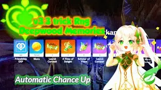 [Sample] Genshin Impact v3.3 trick Rng Deepwood Memories