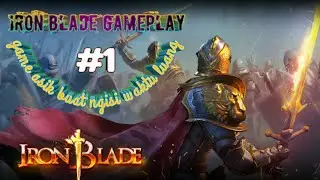 IRON BLADE GAMEPLAY By GAMELOFT - ngisi waktu luang