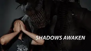 Hay algo en las sombras... || Shadows Awaken