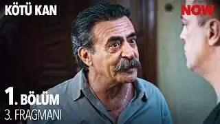 Kötü Kan 1. Bölüm 3. Fragmanı 