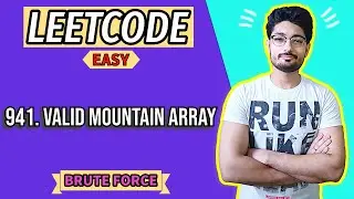 941. Valid Mountain Array | LEETCODE EASY