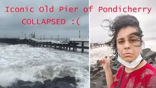Iconic Rock beach Pier Partially Collapsed - Pondicherry Weather
