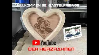 Bastelfriends Herzrahmen Versuch für den Valentinstag oder für den Geburtstag