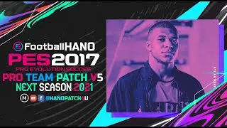 PES 2017 | PRO Team Patch V5 | Full Season Update 2021 - Available Now