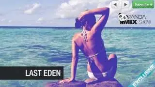 Last Eden - Lounge Mix - Panda Mix Show