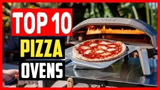 ✅Top 10 Best Pizza Ovens of 2025