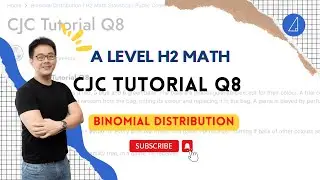 💡 Binomial Distribution💡:  H2 Math CJC Inequalities Tutorial Q8