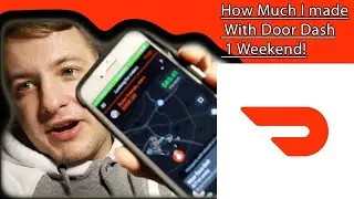 DOOR DASH INCOME: How Much I Made in a Weekend (20 Hours) | Door Dasher Pay 