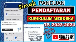 CARA PENDAFTARAN KURIKULUM MERDEKA TP. 2023-2024