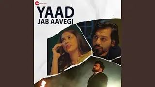 Yaad Jab Aavegi