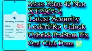 Motorola Edge 40 Neo [XT 2307-2]Android 14 FRP Unlock One Click  Edge 40 Neo Unlock Google Account