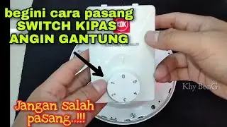 cara mudah pasang switch/control kipas angin gantung