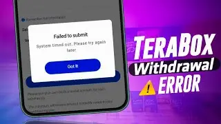 Terabox Withdrawal problem Solution | Terabox Withdrawal issue | Failed to submit terabox Withdrawal