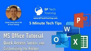 MS Office Quick Access Toolbar and Customizing the Ribbon