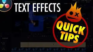 Quick Tips: Text Effects in DaVinci Resolve 16.2