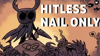 Hitless Pantheon of Hallownest Nail Only - Hollow Knight