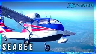 [FREEWARE] SeaBee RC3 - Best AMPHIBIOUS aircraft to fly! - X-plane 11