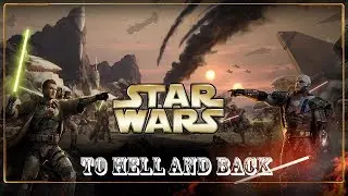 Star Wars - To Hell and Back