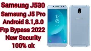 Samsung J5 Pro Android 8.0.1 Frp Bypass 2022 New security 100 Ok | J530F Android 8 | 8.1 Frp Bypass