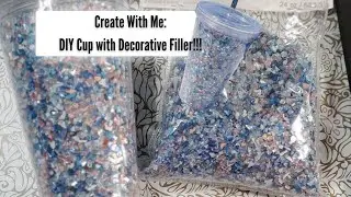 Create With Me: Let's Spice this Cup Up with Decorative Filler: A tutorial