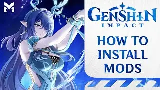 How to Mod Genshin Impact (6.2) | 2025