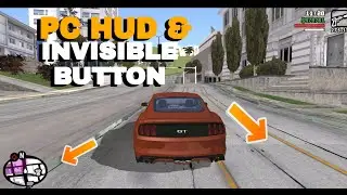 PC HUD & INVISIBLE BUTTON TUTORIAL GTA SA ANDROID