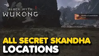 Black Myth Wukong - All Skandha Locations & Use (Secret Buff)