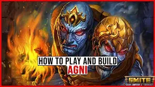 The BASICS on How to Play and BUILD Agni in Smite!