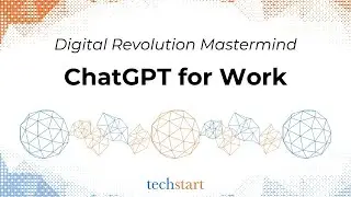 ChatGPT for Work | Digital Revolution Mastermind
