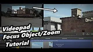 VideoPad | Zoom Effect Tutorial | ZoomIn & ZoomOut