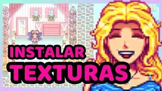 🌸MODS de STARDEW VALLEY 🌸TEXTURAS